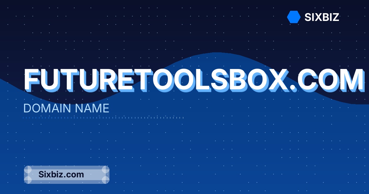 futuretoolsbox.com - Premium Domain Name For Sale
