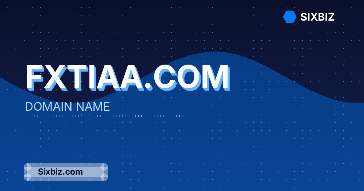 fxtiaa.com - Premium Domain Name For Sale