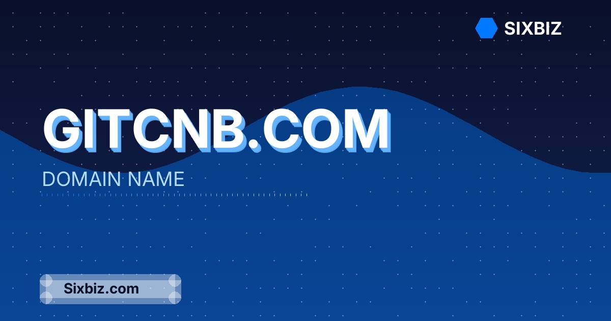 gitcnb.com - Premium Domain Name For Sale
