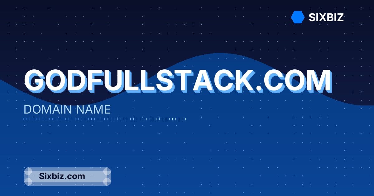 godfullstack.com - Premium Domain Name For Sale
