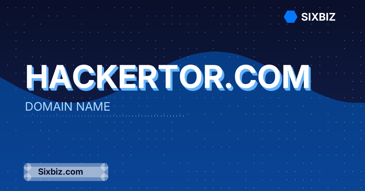 hackertor.com - Premium Domain Name For Sale
