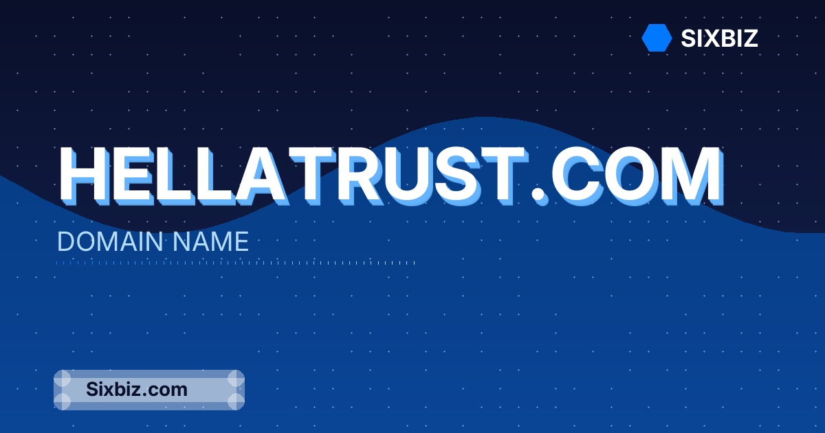 hellatrust.com - Premium Domain Name For Sale