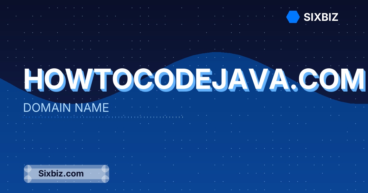 howtocodejava.com - Premium Domain Name For Sale