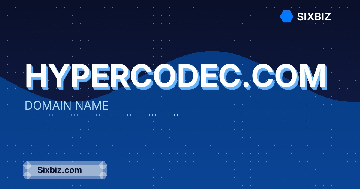 hypercodec.com - Premium Domain Name For Sale