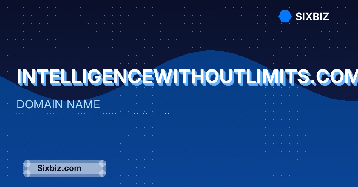 intelligencewithoutlimits.com - Premium Domain Name For Sale