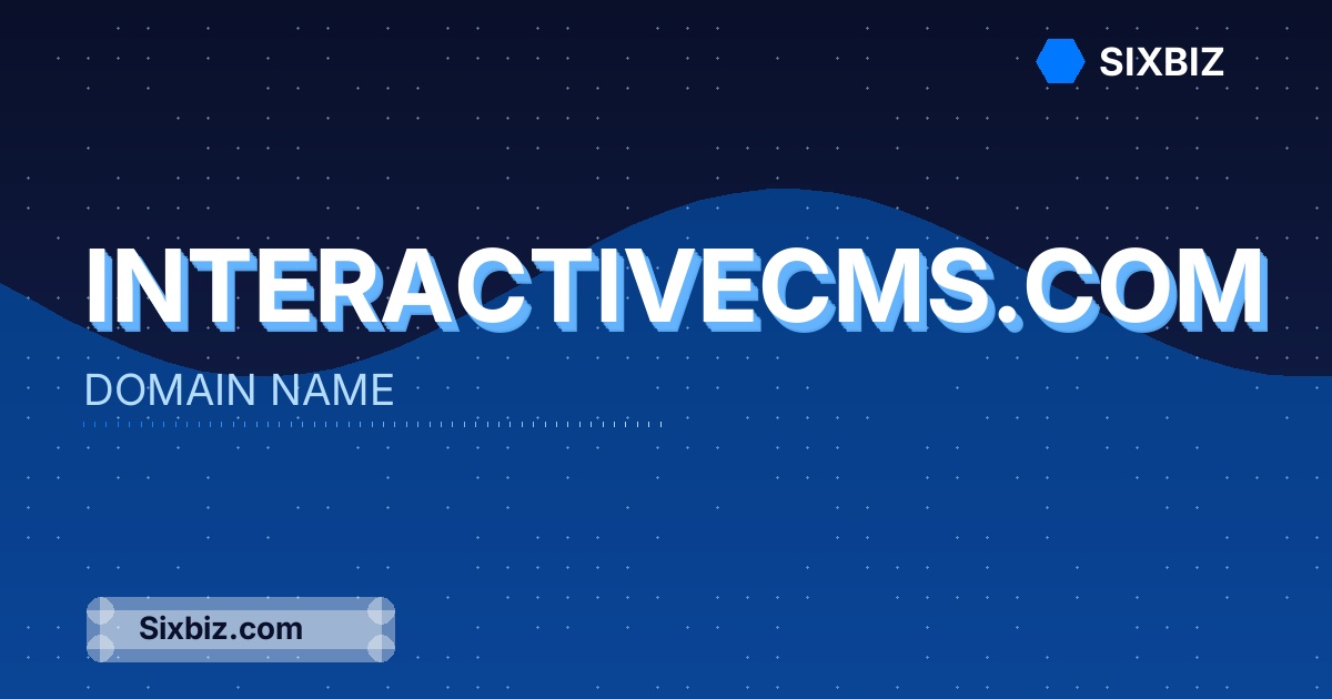 interactivecms.com - Premium Domain Name For Sale