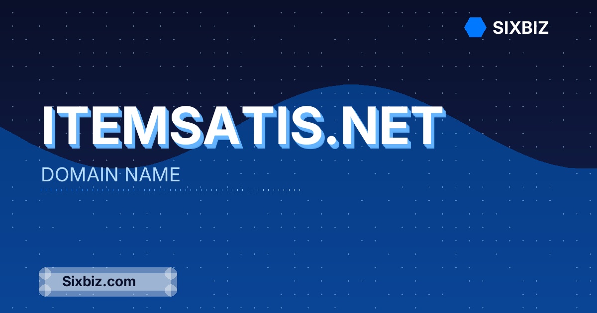 itemsatis.net - Premium Domain Name For Sale