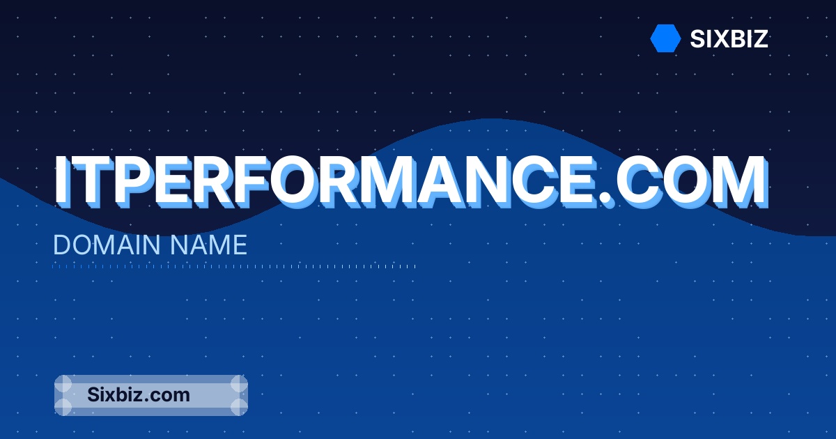 itperformance.com - Premium Domain Name For Sale