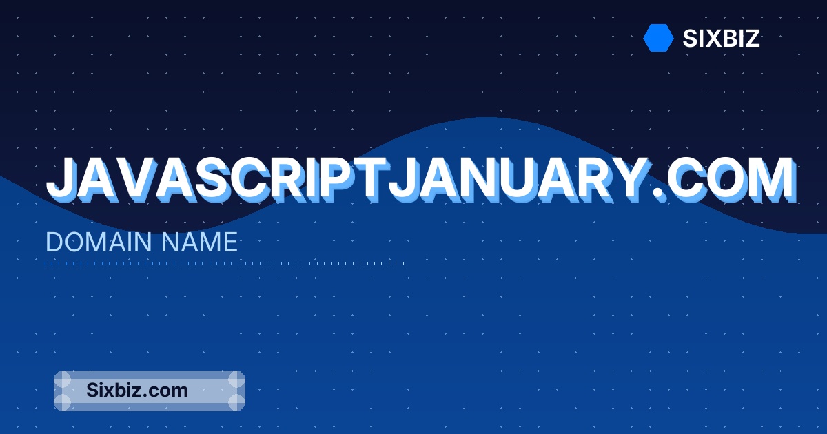 javascriptjanuary.com - Premium Domain Name For Sale