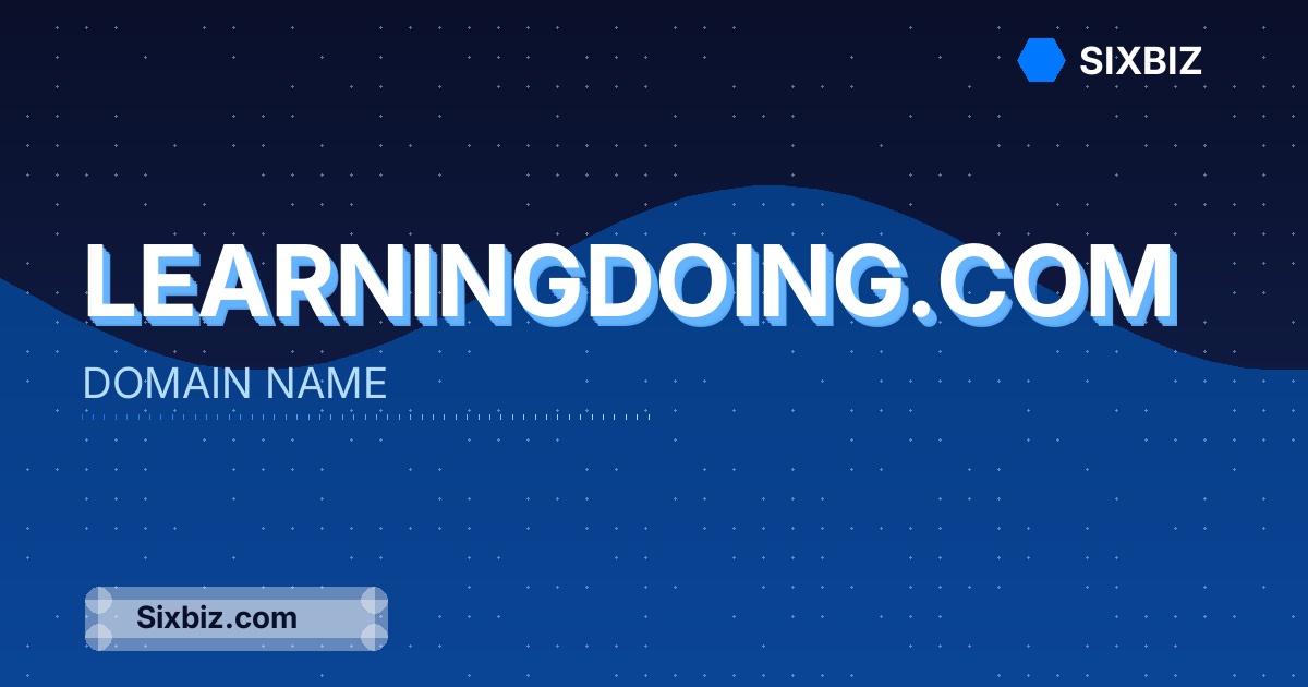 learningdoing.com - Premium Domain Name For Sale
