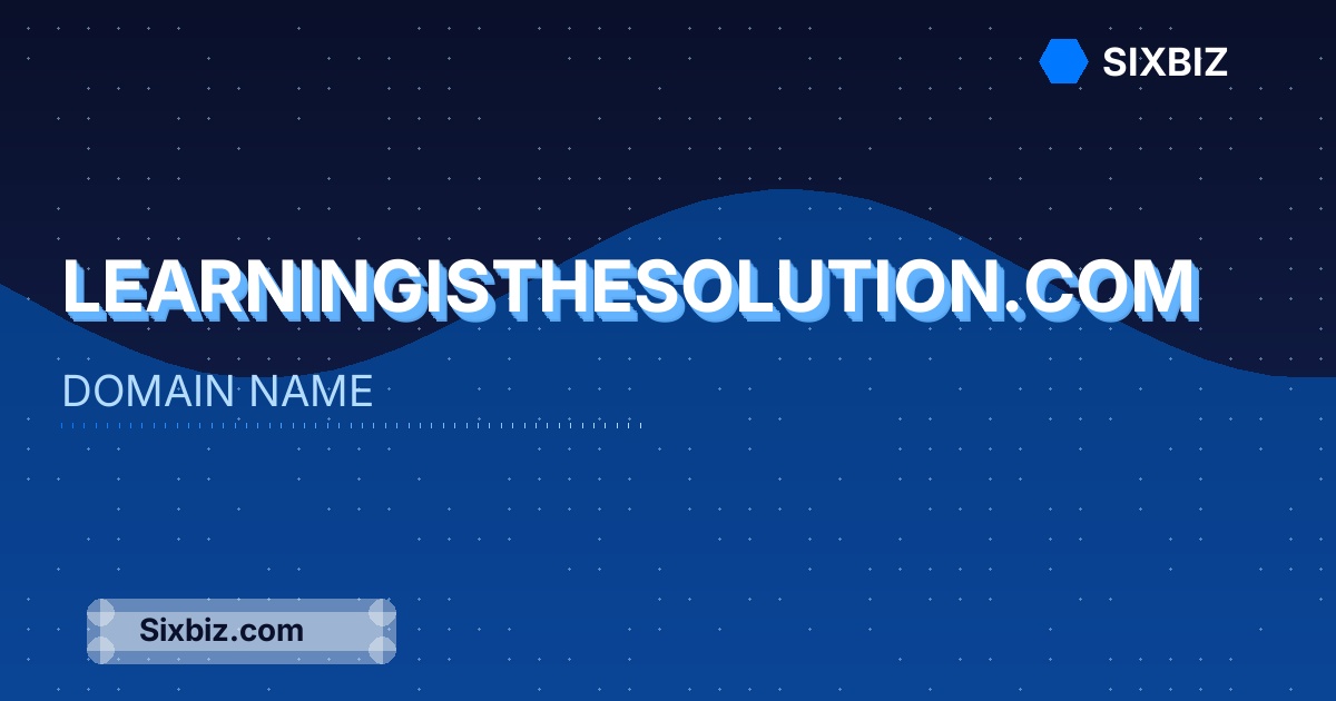 learningisthesolution.com - Premium Domain Name For Sale