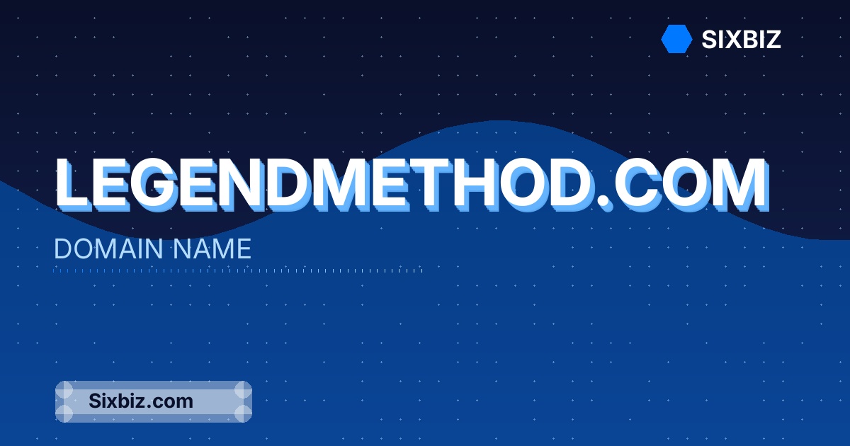 legendmethod.com - Premium Domain Name For Sale