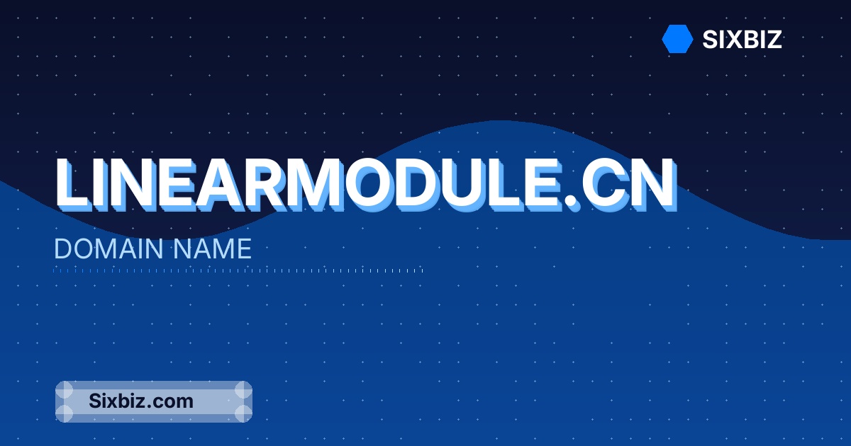 linearmodule.cn - Premium Domain Name For Sale
