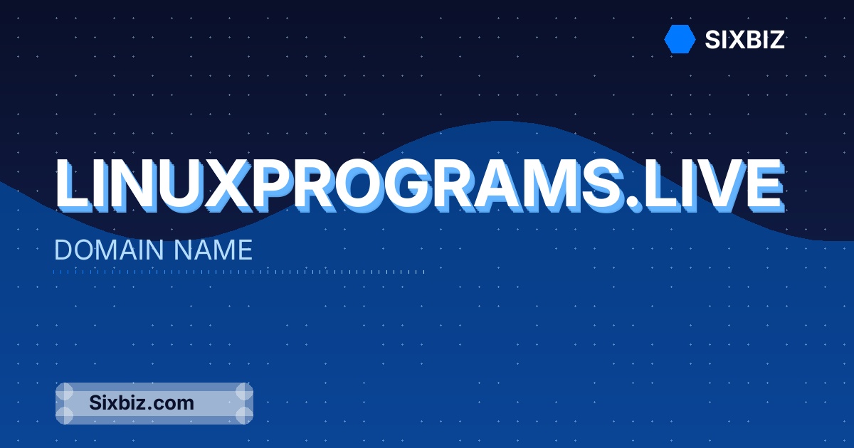 linuxprograms.live - Premium Domain Name For Sale
