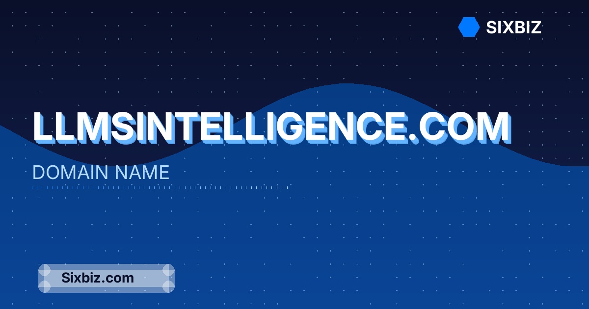 llmsintelligence.com - Premium Domain Name For Sale
