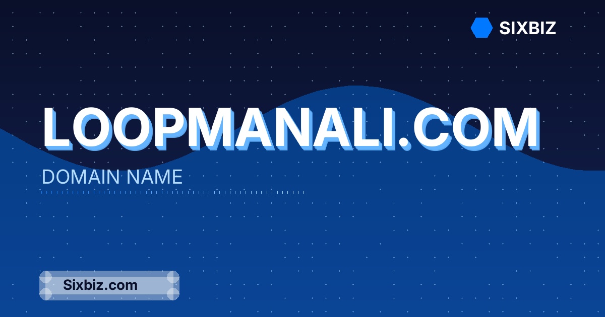 loopmanali.com - Premium Domain Name For Sale