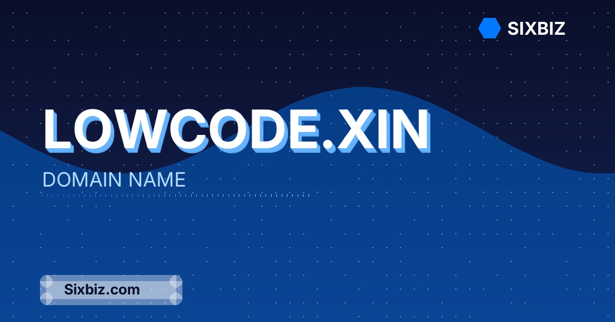 lowcode.xin - Premium Domain Name For Sale