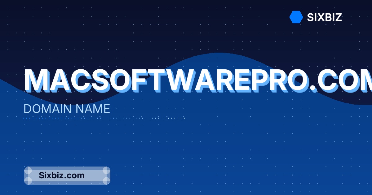 macsoftwarepro.com - Premium Domain Name For Sale