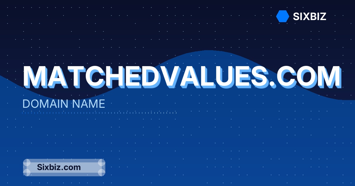 matchedvalues.com - Premium Domain Name For Sale