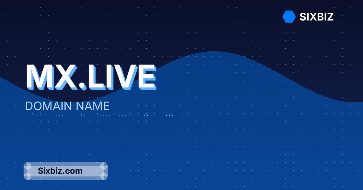 mx.live - Premium Domain Name For Sale