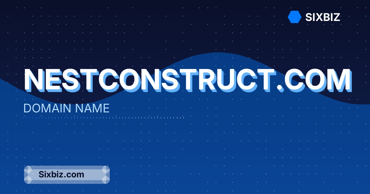 nestconstruct.com - Premium Domain Name For Sale