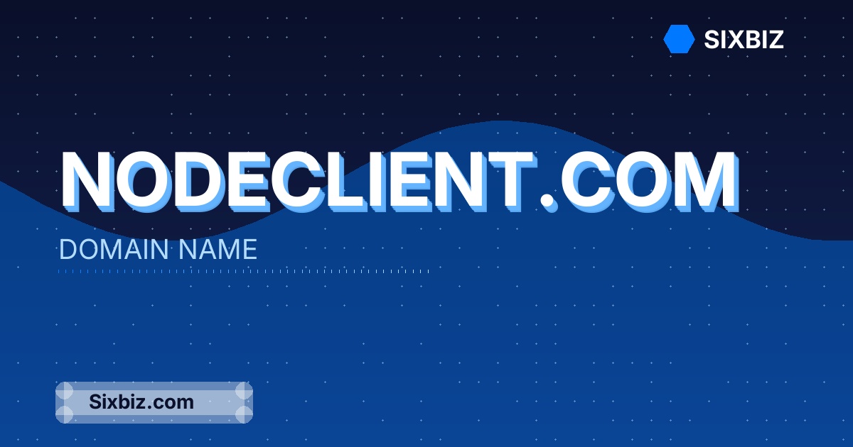 nodeclient.com - Premium Domain Name For Sale