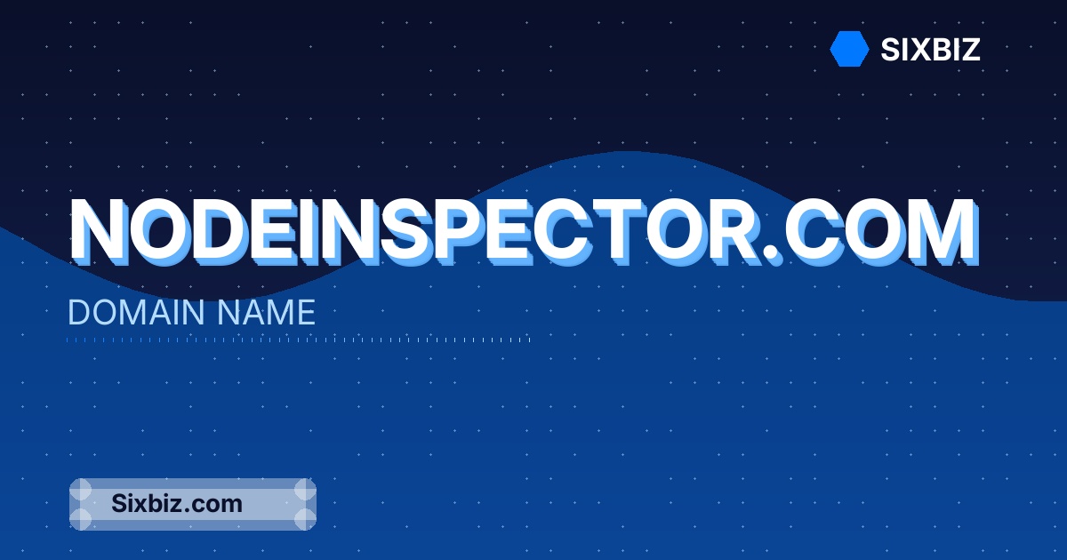 nodeinspector.com - Premium Domain Name For Sale