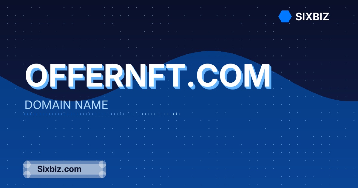 offernft.com - Premium Domain Name For Sale