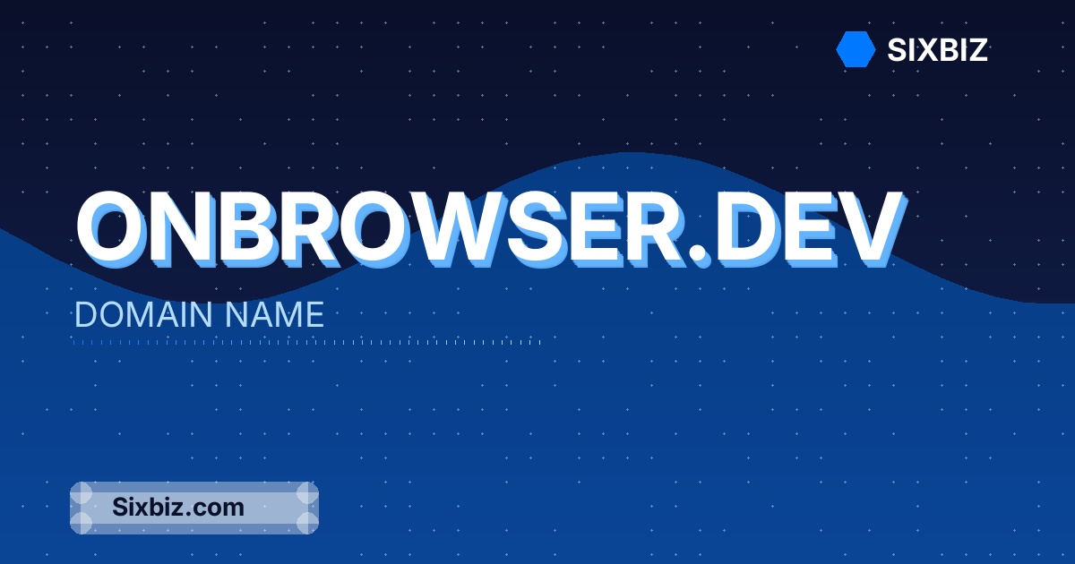 onbrowser.dev - Premium Domain Name For Sale