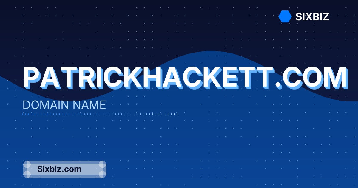 patrickhackett.com - Premium Domain Name For Sale