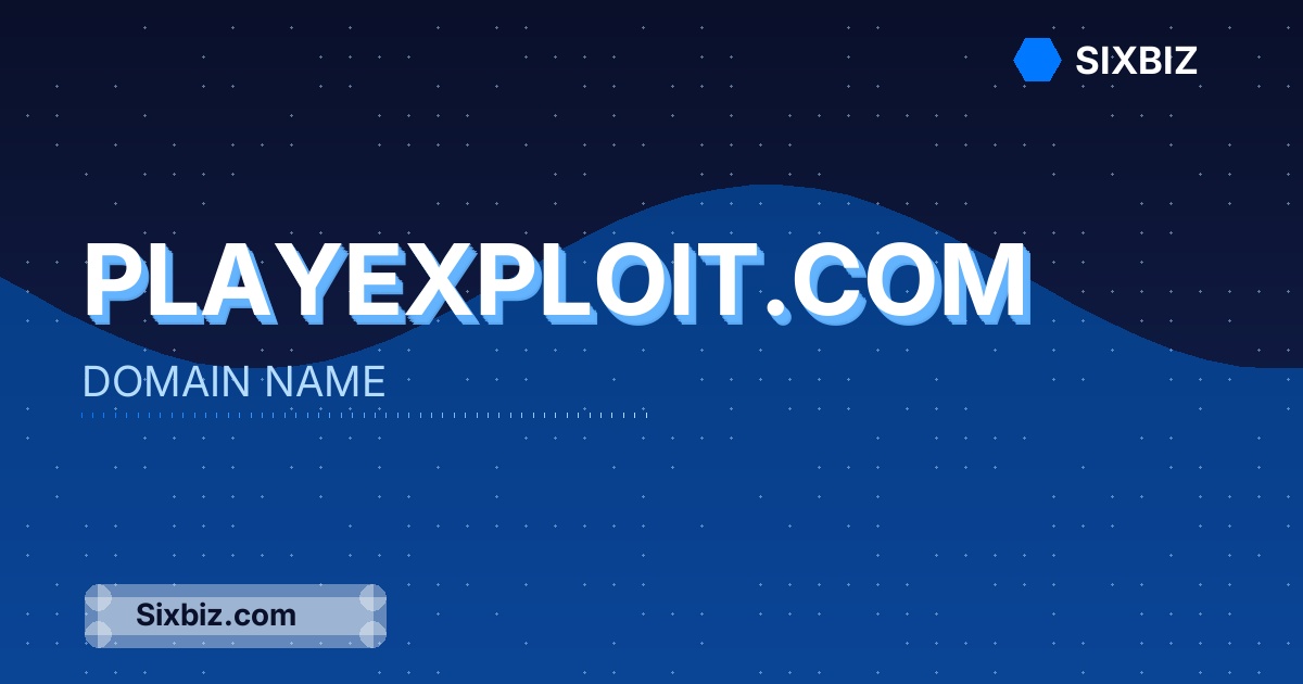playexploit.com - Premium Domain Name For Sale