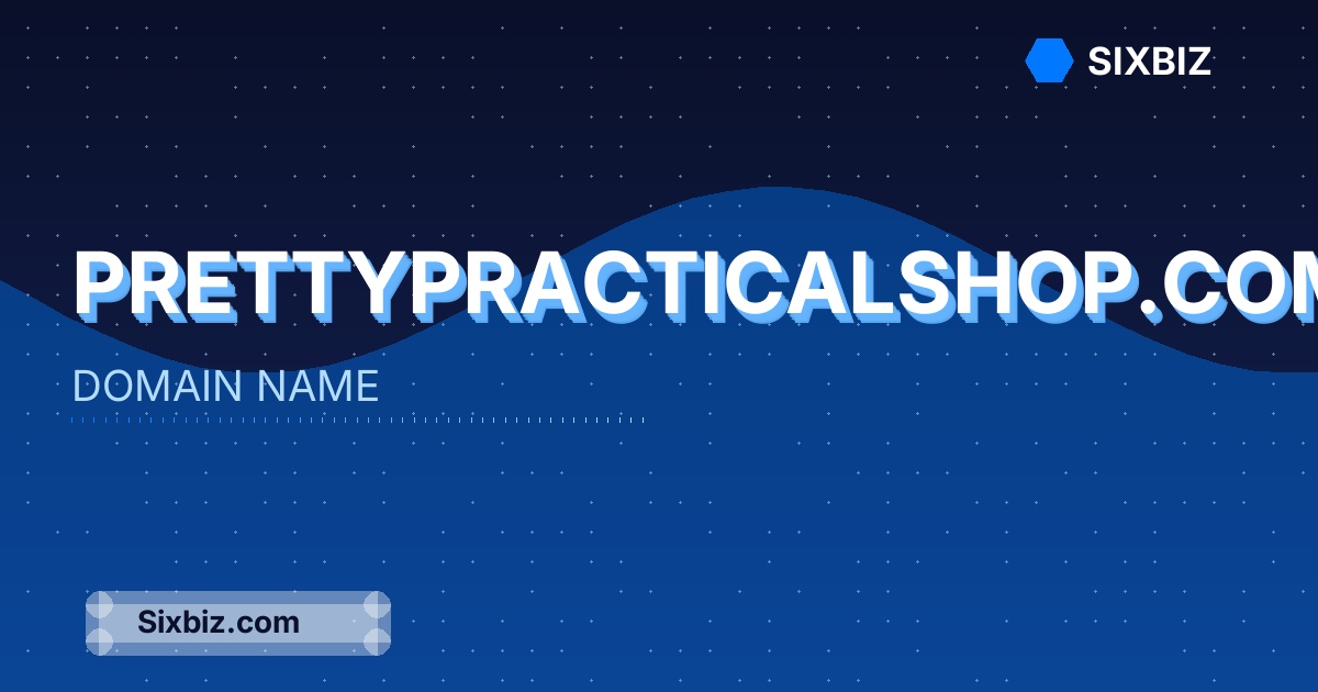 prettypracticalshop.com - Premium Domain Name For Sale