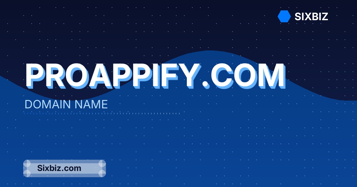 proappify.com - Premium Domain Name For Sale
