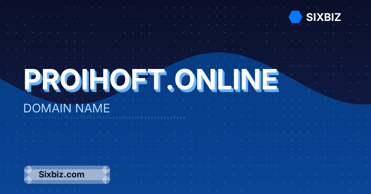 proihoft.online - Premium Domain Name For Sale