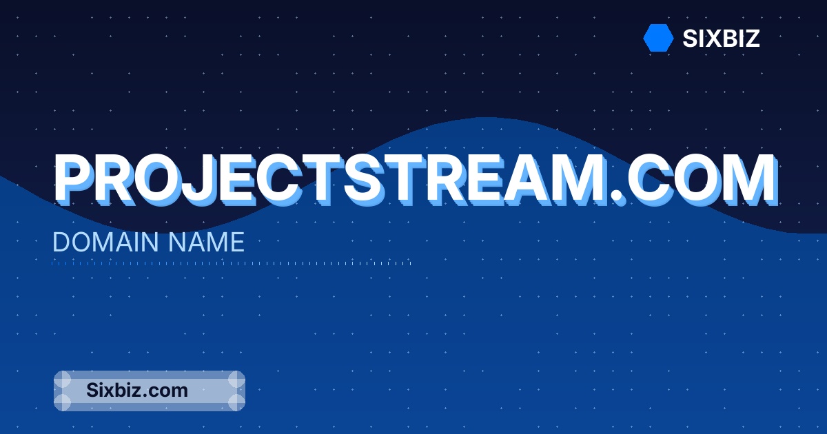 projectstream.com - Premium Domain Name For Sale