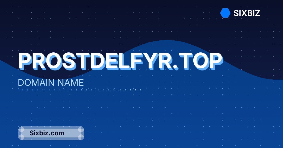 prostdelfyr.top - Premium Domain Name For Sale
