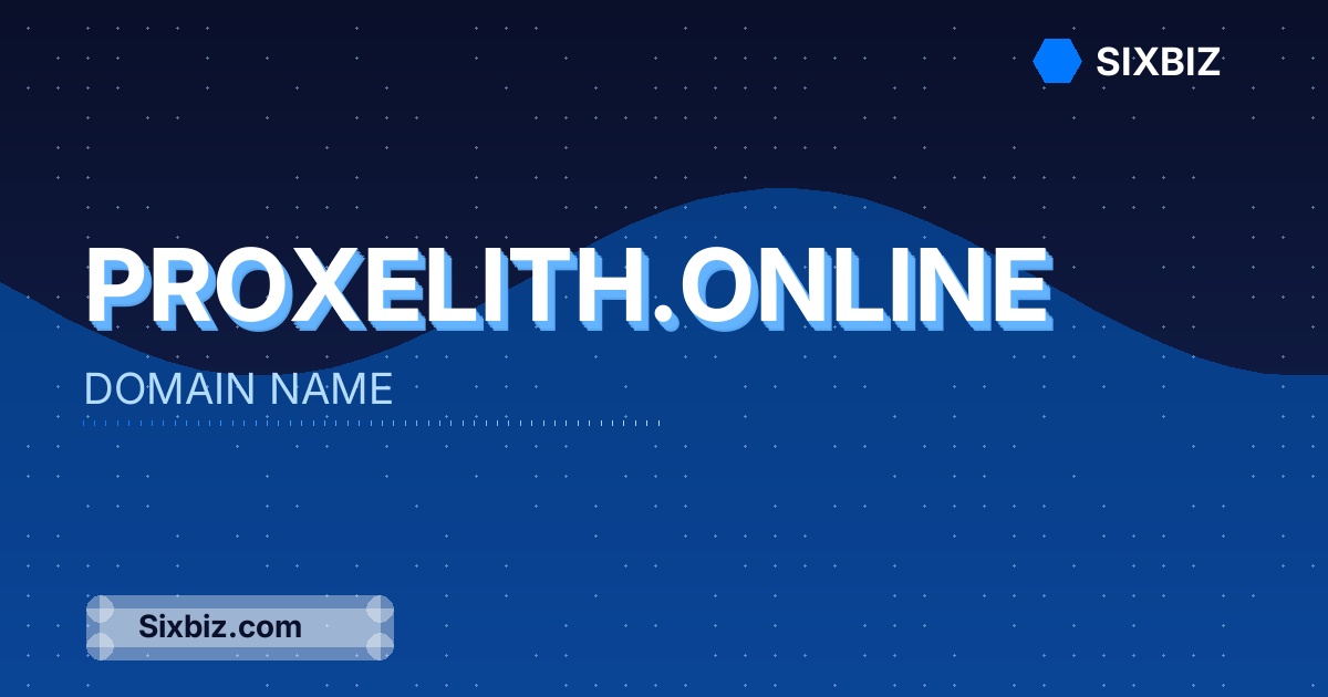 proxelith.online - Premium Domain Name For Sale