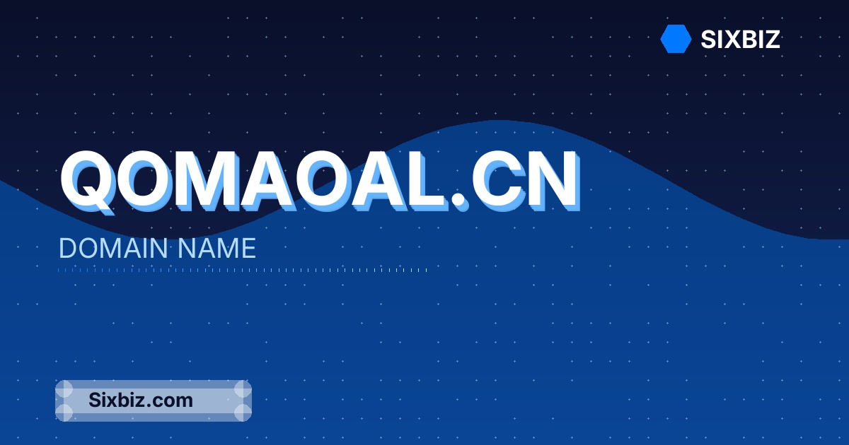 qomaoal.cn - Premium Domain Name For Sale