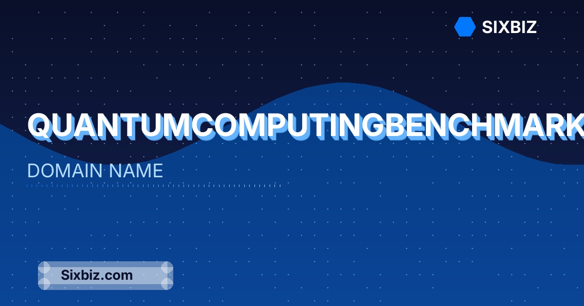 quantumcomputingbenchmarks.com - Premium Domain Name For Sale