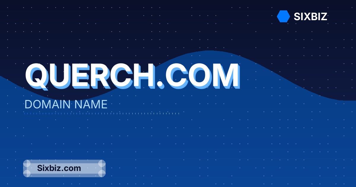 querch.com - Premium Domain Name For Sale