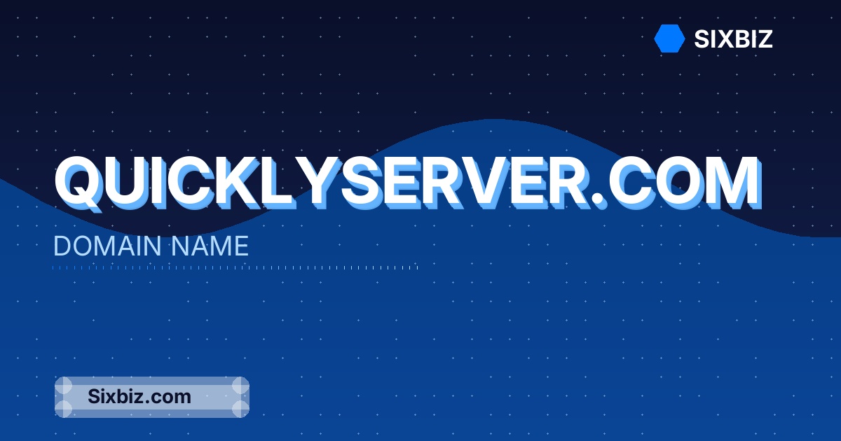 quicklyserver.com - Premium Domain Name For Sale