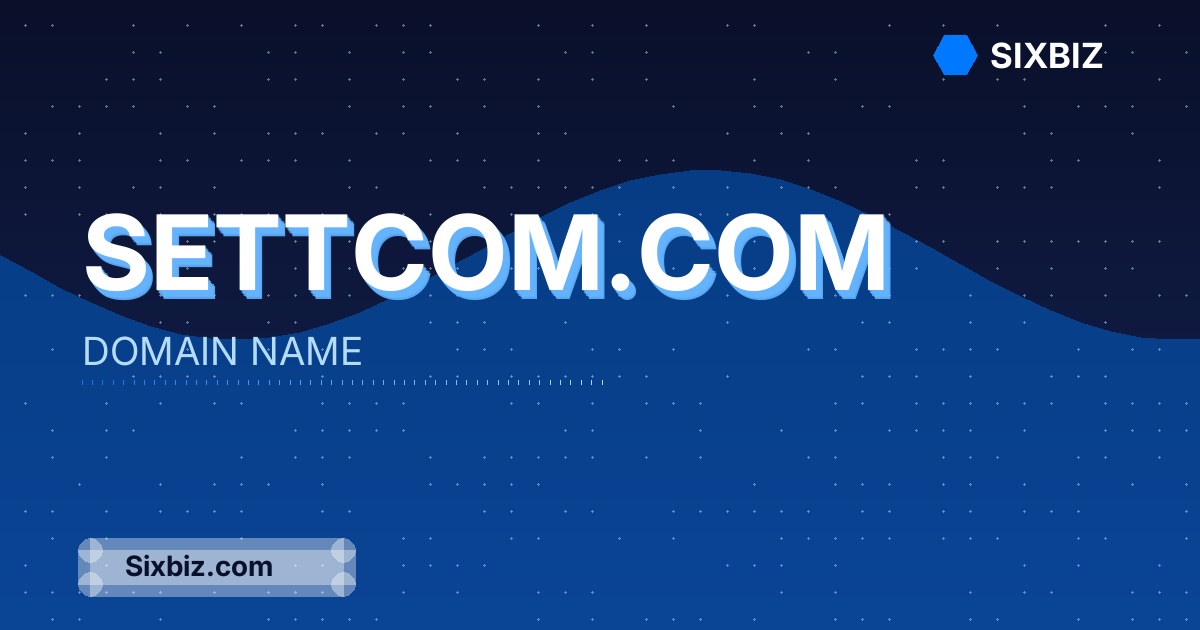 settcom.com - Premium Domain Name For Sale