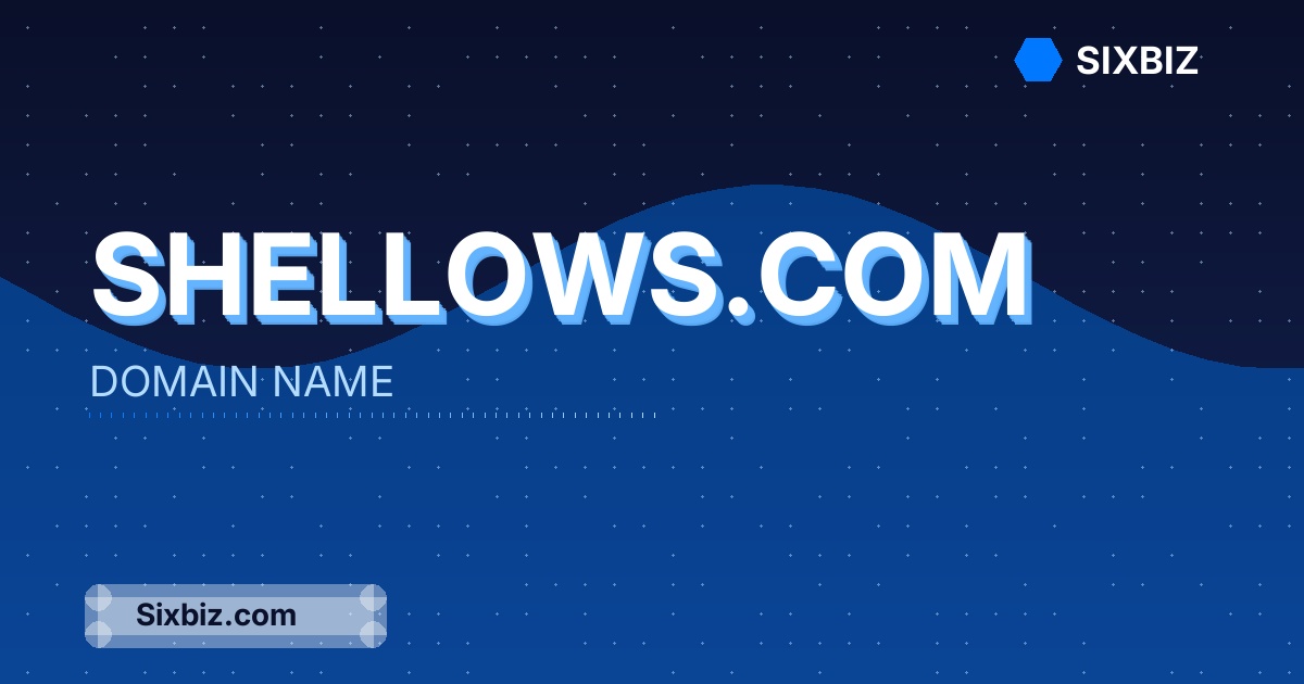 shellows.com - Premium Domain Name For Sale