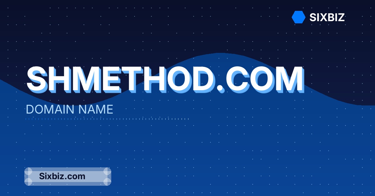 shmethod.com - Premium Domain Name For Sale