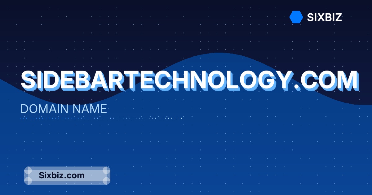 sidebartechnology.com - Premium Domain Name For Sale