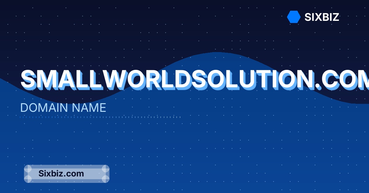 smallworldsolution.com - Premium Domain Name For Sale