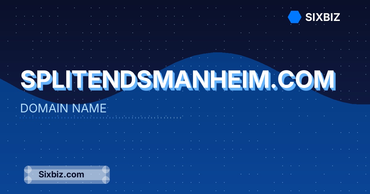splitendsmanheim.com - Premium Domain Name For Sale