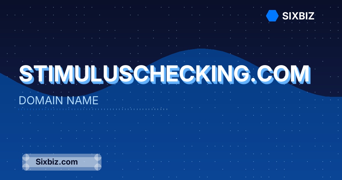 stimuluschecking.com - Premium Domain Name For Sale