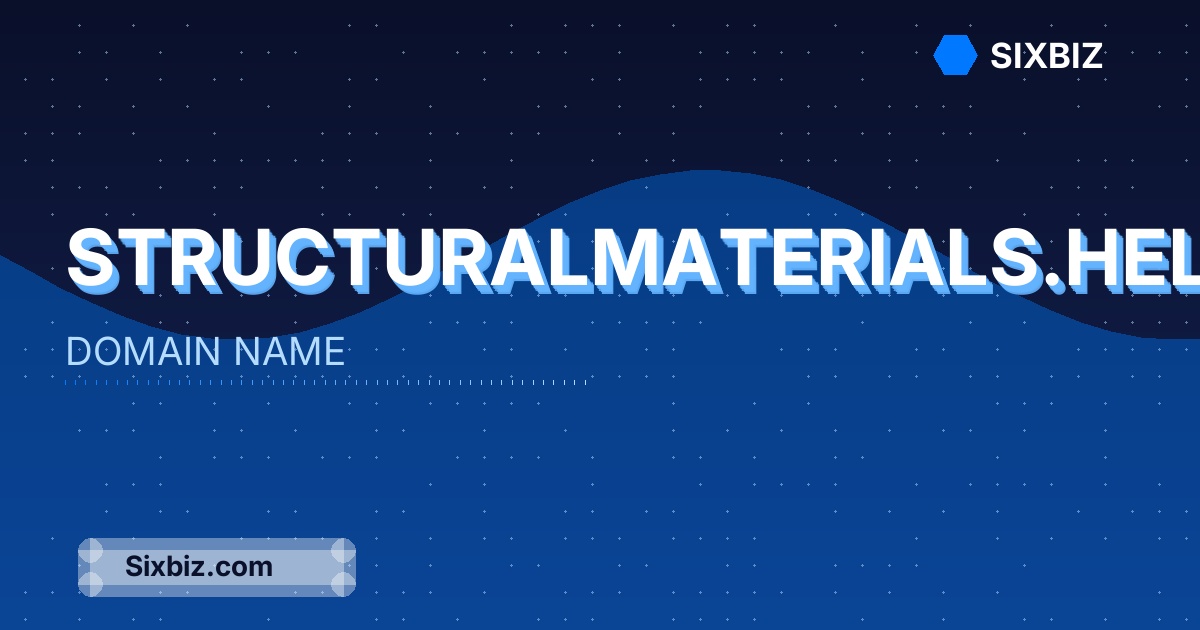 structuralmaterials.help - Premium Domain Name For Sale