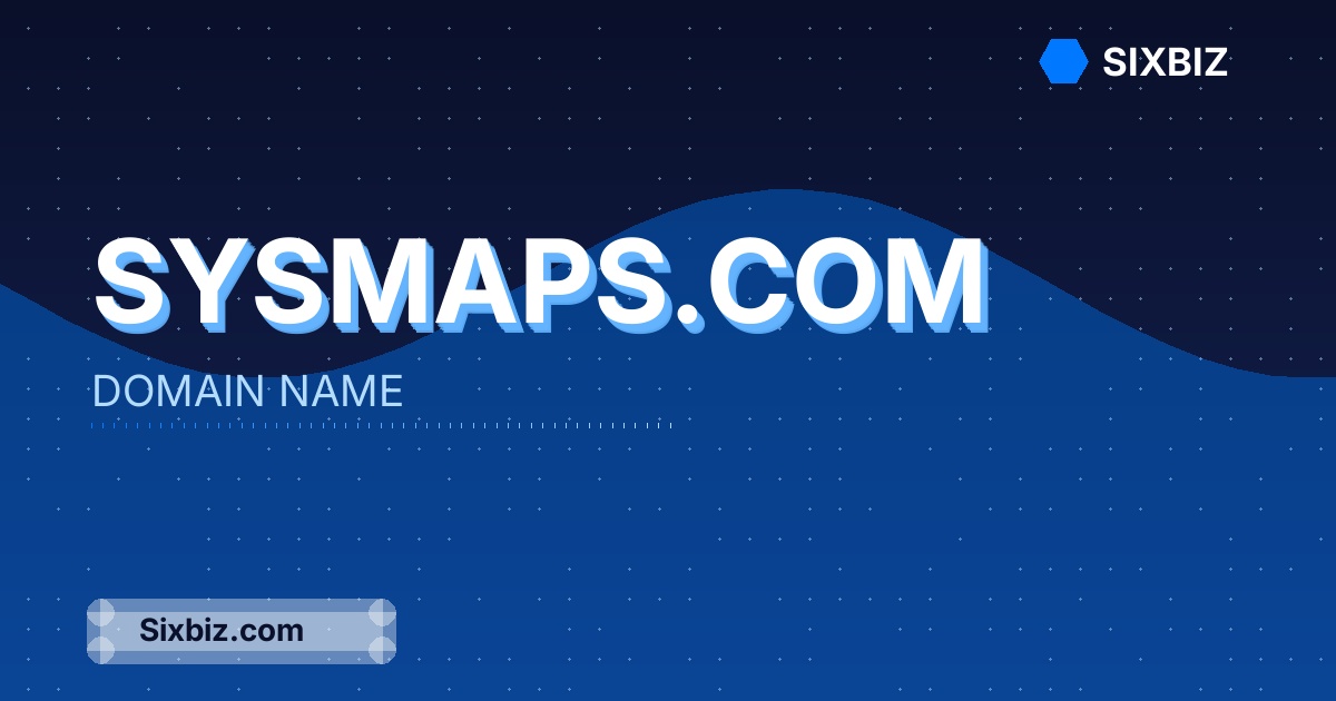 sysmaps.com - Premium Domain Name For Sale